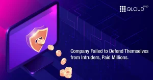 Company Failed to Defend Themselves from Intruders, Paid Millions