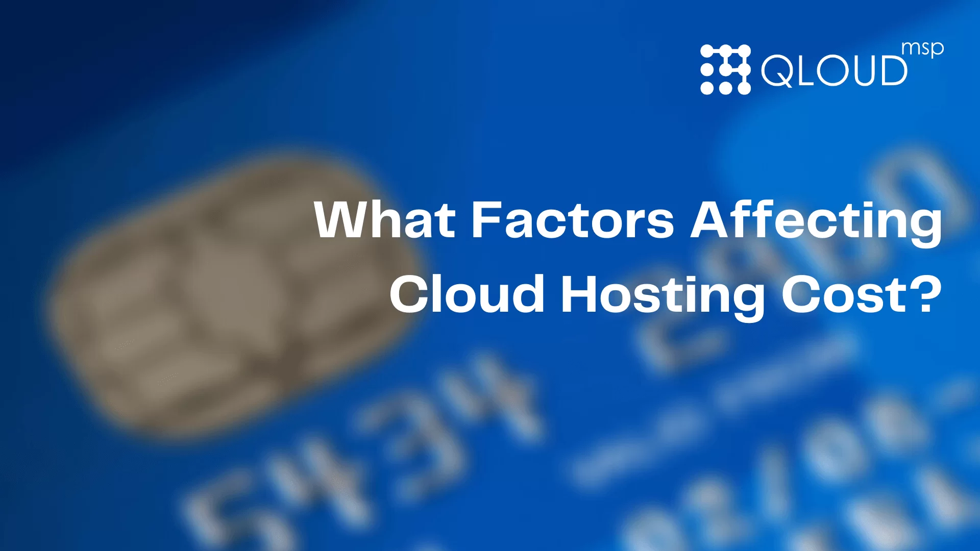 What Factors Affecting Cloud Hosting Cost